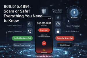 866.515.4891 scam or safe phone number with spam alert and caller verification guide